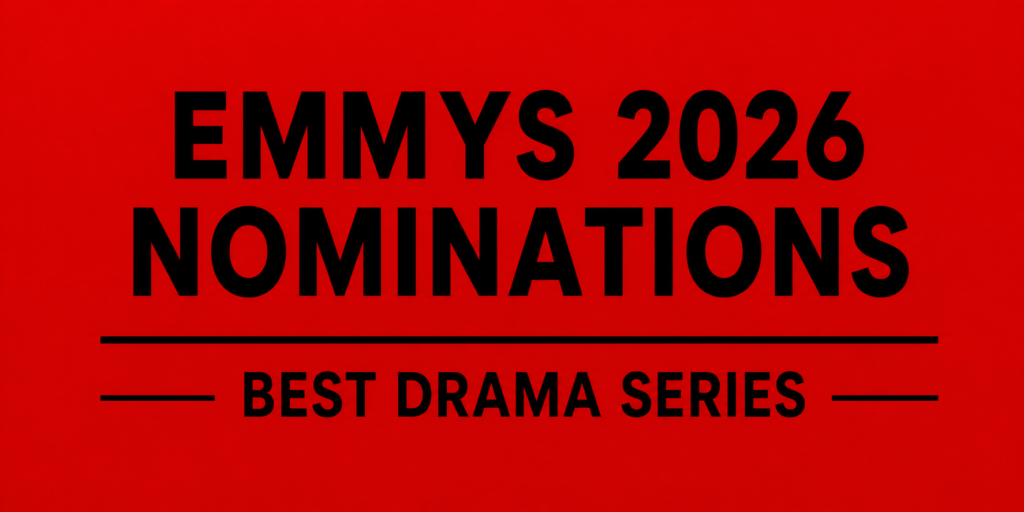 Emmy Nominations 2026 full nominees list for Outstanding Drama Series and major categories